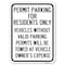 Signmission Permit Parking for Residents Vehicles w/o Valid Parking Permits Towe Alum, 18" x 24", A-1824-23329 A-1824-23329 - alternate 1